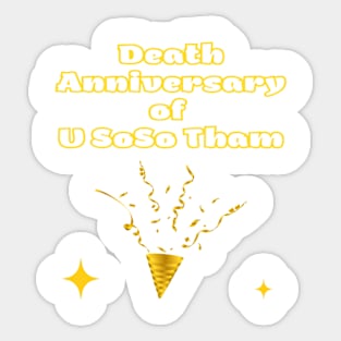 Indian Festivals - Death Anniversary of U SoSo Tham Sticker